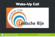 Wake-Up Call bij BusinessClub Leidsche Rijn (BCLR) september 2014