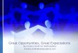 Part 1 great opportunities great expectations