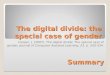 Digital Divide: The Special Case of Gender