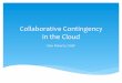 Collaborative Contingency in the Cloud