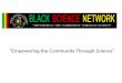 BLACK SCIENCE NETWORK PRESENTATION