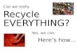 Introduction to Systems for Material Sustainability (How to Recycle Everything)