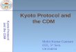 Kyoto protocol and cdm   presentation