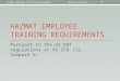 Training Requirements for HazMat Employees