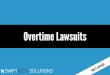 Overtime Lawsuits: How to Prevent Them