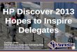 HP Discover 2013 Hopes to Inspire Delegates (Slides)