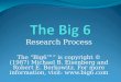 The big 6 research method