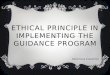 Castrillo  ethical principles in implementing guidance program