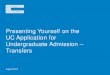 Presenting yourself-uc-application-transfer
