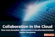 Collaboration In The Cloud