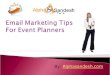 Email marketing tips for event planners