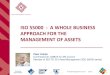 Peter Kohler - AM Council - ISO 55000 Asset Management: a whole of business approach to asset management,