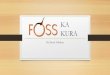 FOSS ka Kura, My Understanding About Open Source Movement