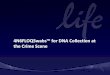 4N6FLOQSwabs™ for DNA Collection at the Crime Scene