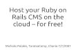 Ruby on Rails CMS - on the cloud