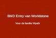 Bmd Entry Van Worldstone