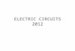 Electric circuits 2012