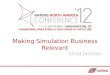 Making Simulation Business Relevant