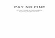 - Pay no Fine - A User Guide to Successfully Fighting Traffic Tickets_73DF9228