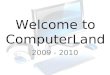 Welcome+To+ Computer Land