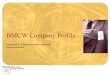BMCW Company Profile 2009