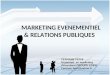 Seminaire en marketing evenementiel et relations publiques