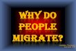 Why People Migrate