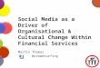 Social Media as a Change Driver in Financial Services