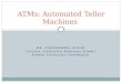 automated teller  machines