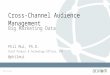 XCMO 2013: Cross-Channel Audience Management
