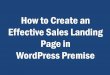 How to create an effective sales landing page in WordPress Premise