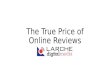 The True Price of Online Reviews and Reputation - Larche Digital Media Barrie