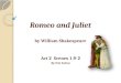 Romeo and Juliet Act 2, Scenes 1-2 Notes