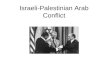 Arab-Israeli Conflict Summary and Brief History