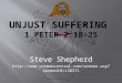 13 Unjust Suffering 1 peter 2:18-25