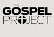 The gospel project - ORIGINAL