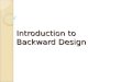 Introduction to backward design 070212