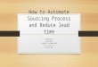 How to automate sourcing process and reduce lead