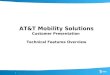 Customer pres 3 technical overviews_at&t  mobility