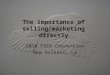The Importance of Selling/Marketing Directly