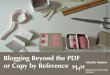 Blogging Beyond the PDF or Copy by Reference