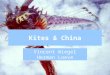 Kites & china