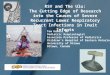 RSV and The Ulu: The Cutting Edge of Research into the Causes of Severe Recurrent Lower Respiratory Tract Infections in Inuit Infants