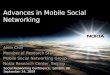 Advances In Mobile And Social Networking   Alvin Chin