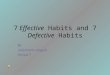 7 Effective Habits And 7 Defective Habits