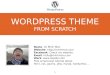 Wordpress theme from scratch