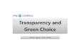 Transparency and Green Choice