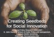 Creating Seedbeds for Social Innovation