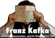 Franz Kafka: Literature, Interpretation, and the Enigma of the Text