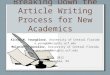 Breaking Down the Article Writing Process for New Academics